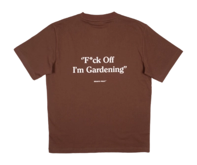 2---fuck-off-im-gardening-tshirt-brown-back-_no-bg