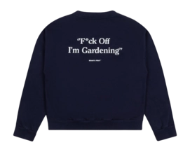 2---Navy “F_ck Off I'm Gardening” Crewneck_Back copy